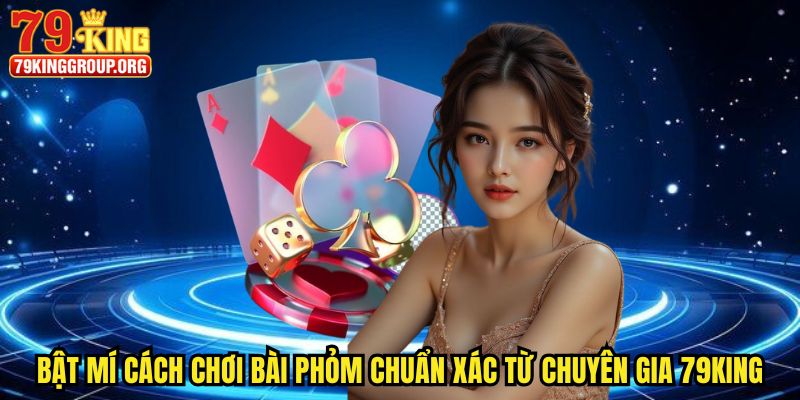cách chơi bài phỏm