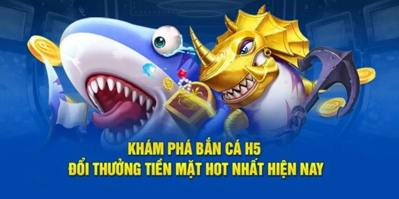 Bắn Cá H5 – Trải Nghiệm Săn Cá Mọi Lúc Mọi Nơi, Giải Trí Cực Đỉnh 2 Những ưu điểm vượt trội của nền tảng bắn cá H5